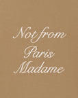 Drole De Monsieur T-Shirt Not From Paris Madame Coffee