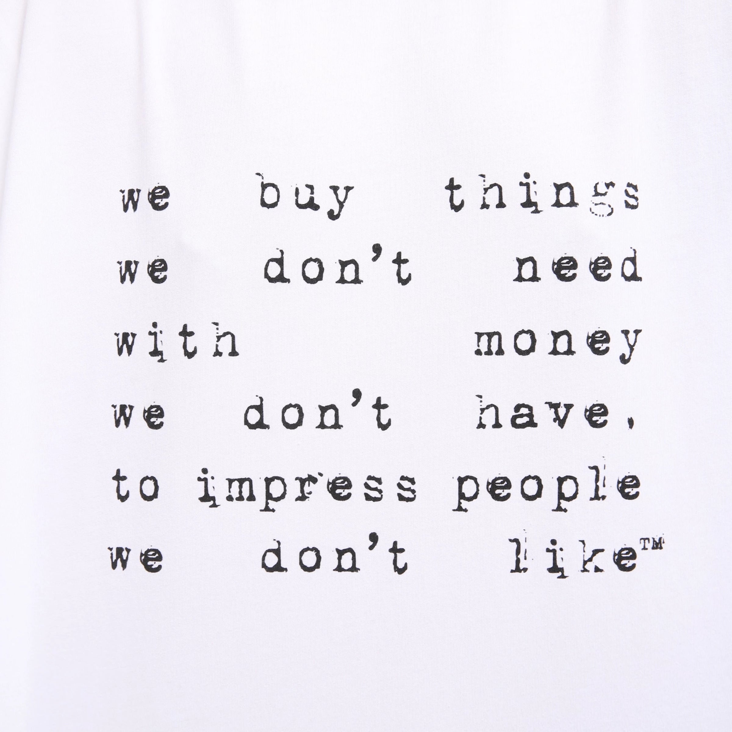 Vetements T-Shirt We Buy Things Oversized White – AL Capone Premium